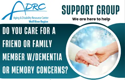 ADRC logo & image of young and elderly hands joined. Text says "Support Group: We are here to help. Do you care for a friend or family member with dementia or memory concerns?"