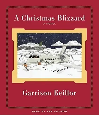 A Christmas Blizzard by Garrison Keillor, links to more information