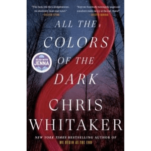 book cover for All the Colors of the Dark by Chris Whitaker